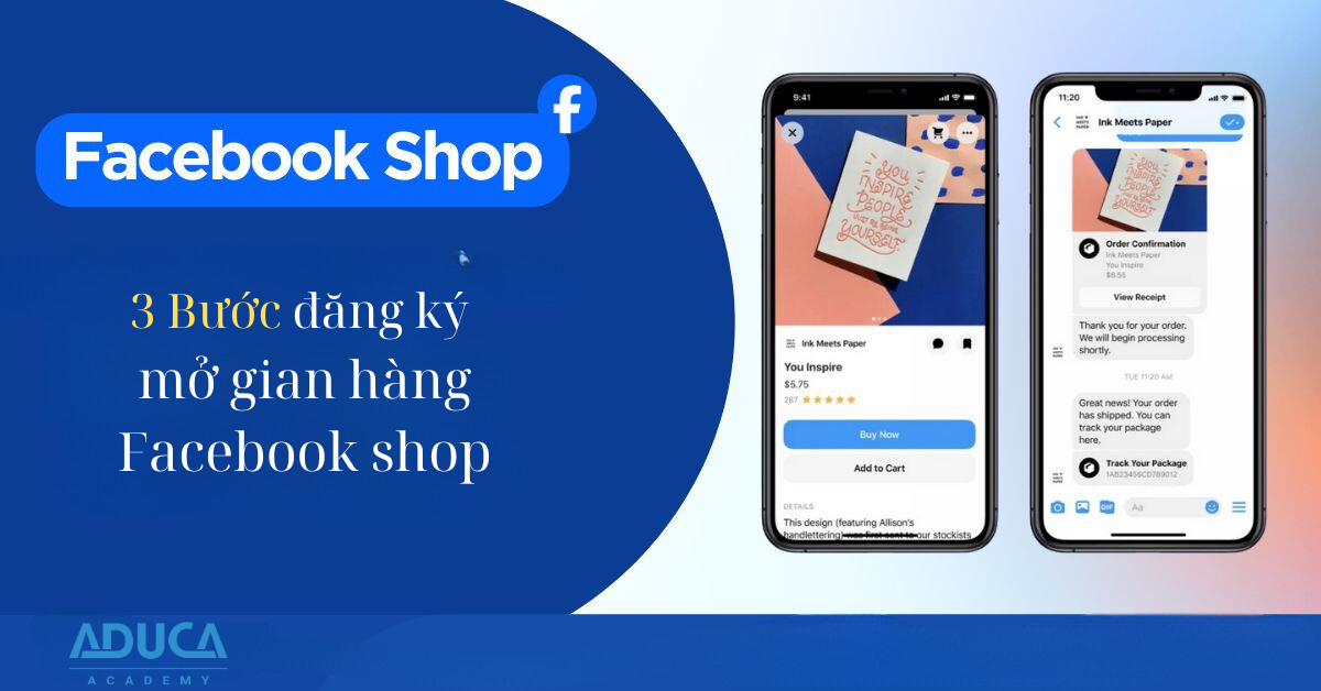 Facebook Shop là gì? Hướng dẫn cài đặt giỏ hàng Facebook Shop đơn giản từ Aduca